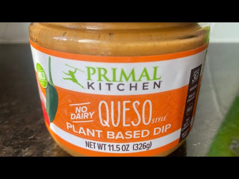 Vegan Food Taste Test: Primal Kitchen Queso Plant Based Dip 