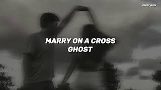 ghost - marry on a cross edit