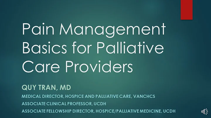 Pain Management Basics for Palliative Care Provide...