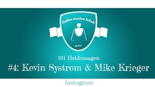 101 HELDENSAGEN #04: Kevin Systrom & Mike Krieger gründen Instagram