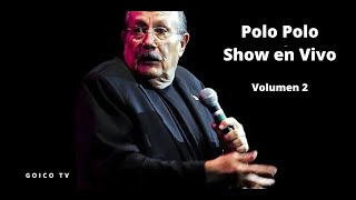 Chistes | Comedia | Polo Polo | Show en Vivo | Volumen 2