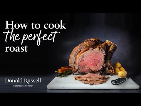 How to Cook the Perfect Roast (Roast Beef)