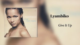 Lyambiko - Give It Up