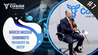 Conexão Contábil #7 -  Márcio Massao Shimomoto Presidente da Jucesp- Junta Comercial de São Paulo