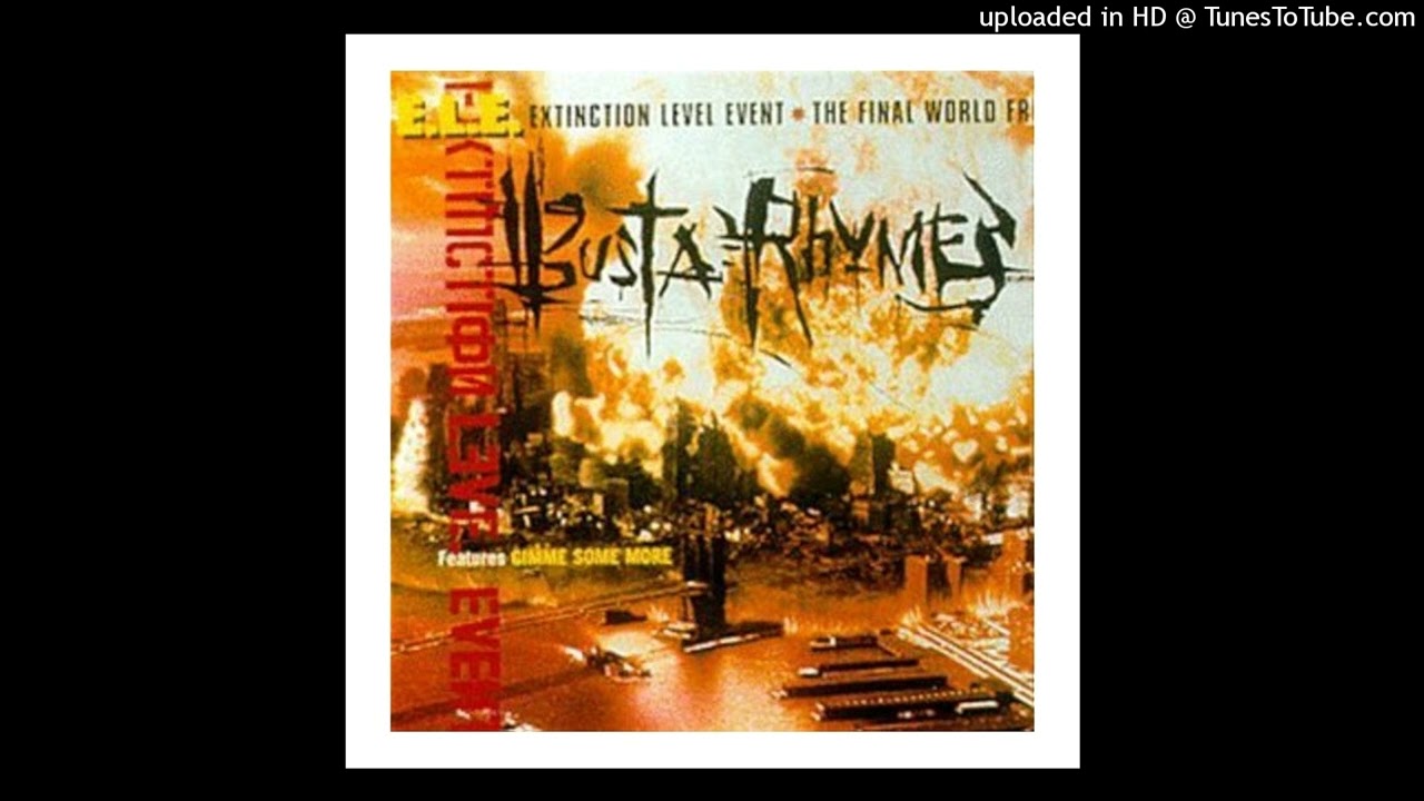 Busta Rhymes - Iz They Wildin Us & Gettin Rowdy Wit Us (Ft 