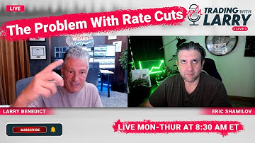 The Problem With Rate Cuts  - 9/11/2025