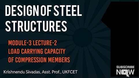 DSS Module-3 Load carrying capacity of compression members