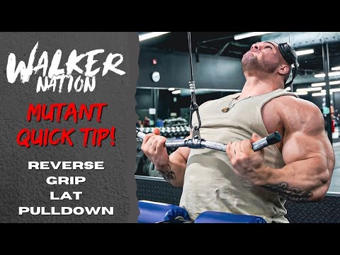 Nick Walker | MUTANT QUICK TIP! | REVERSE GRIP LAT PULLDOWN!