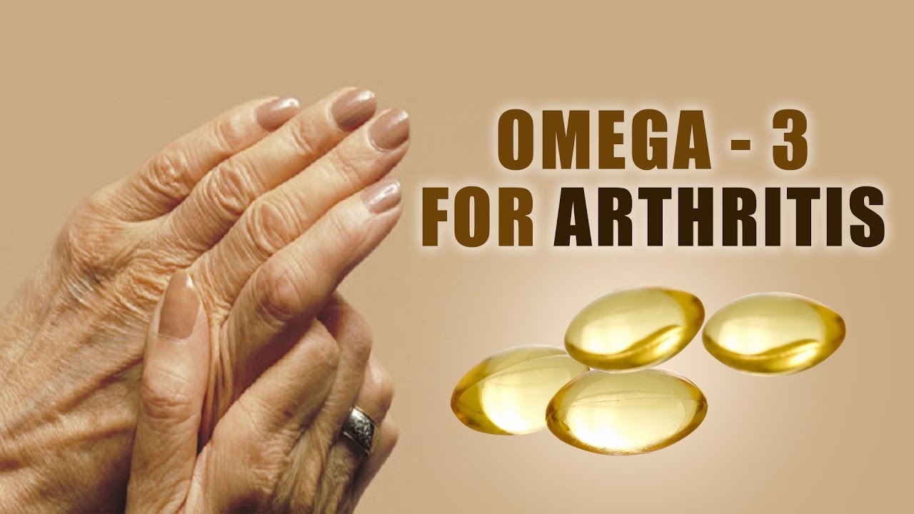 Omega 3 for Arthritis Reversing Arthritis Dr. Gaurav Sharma YouTube