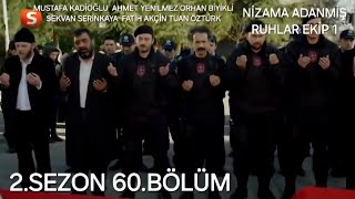 Ni̇zama Adanmi̇ş Ruhlar Eki̇p 1 2.Sezon 60.Bölüm