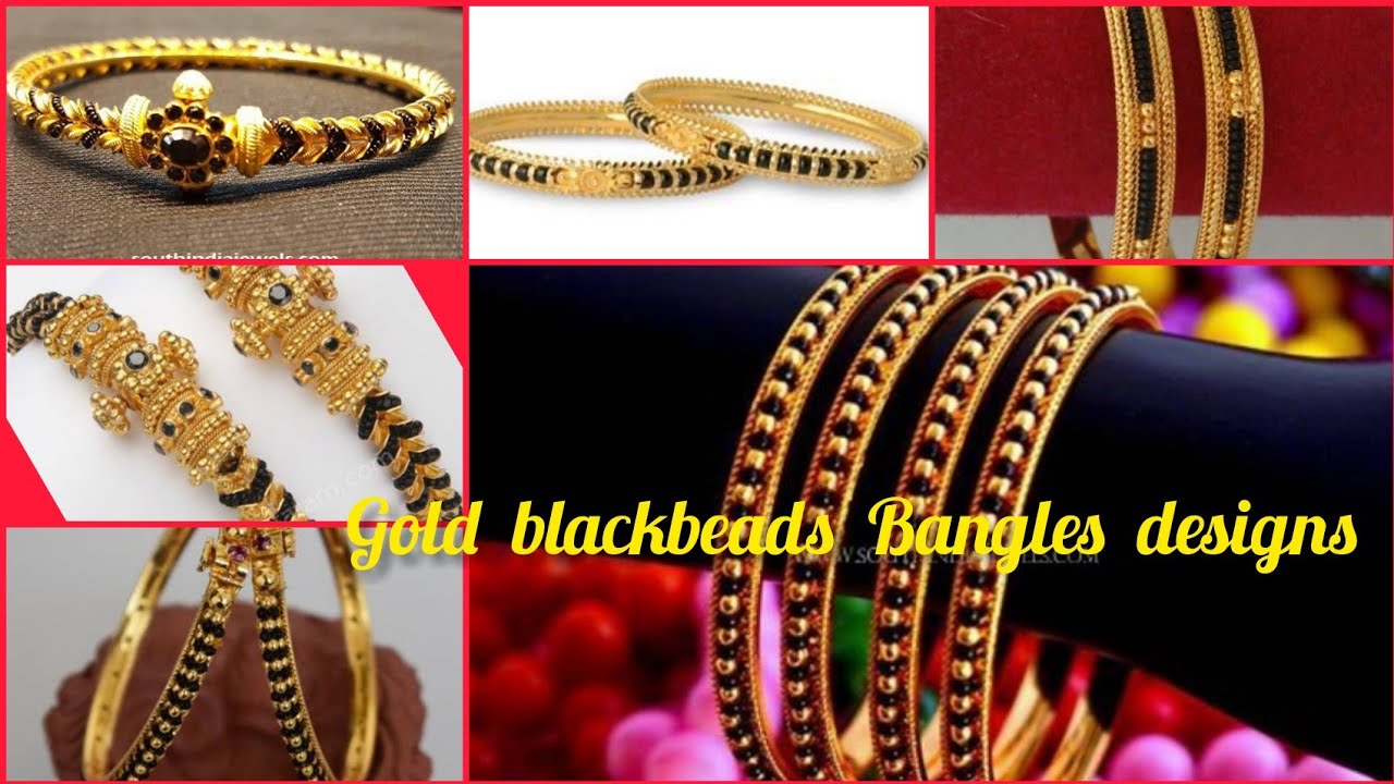 best gold blackbeads Bangles designs 2021 // gold blackbeads designs with weight // bangles designs