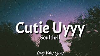 Download lagu Soulthrll - Cutie Uyyy (Lyrics) | ana siya pwede hali sa cutie hali sa [Tiktok Song]