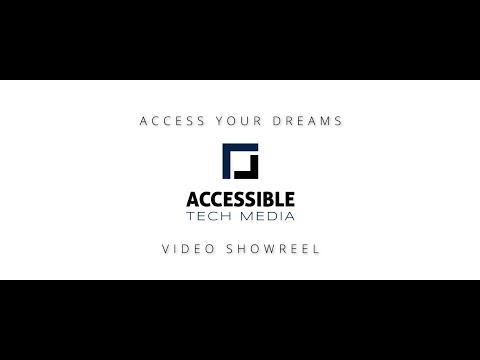 Accessible Tech Media Video SHOWREEL - video from Accessible Tech Media