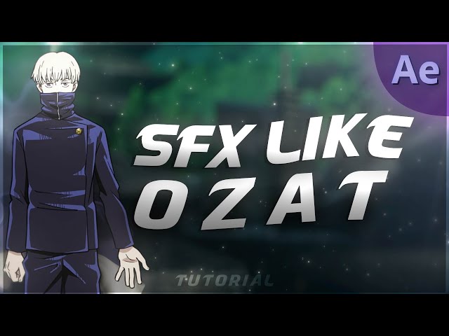 SFX like OzaT - After Effect Tutorial! class=