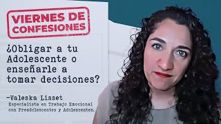 ¿Obligar a tu adolescente o enseñarle a tomar decisiones? by Ludovalia Channel 21 views 2 months ago 4 minutes, 55 seconds