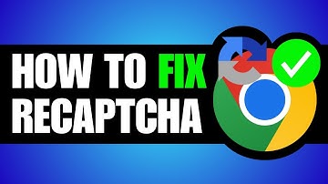 ReCAPTCHA Not Working in Google Chrome (How To Fix)
