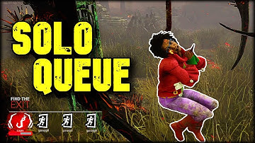 Welcome to Solo Queue (Dead by Daylight - Compilation)