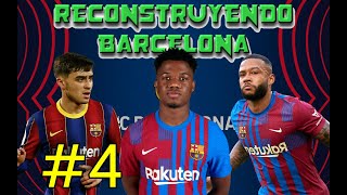 MODO CARRERA EP.4 RECONSTRUYENDO AL FC BARCELONA | FIFA 22