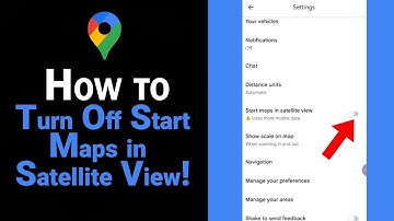 How to Turn Off Start Maps in Satellite View on Google Map [NEW]