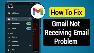 How To Fix Gmail Not Receiving Emails - 2024 || Can't Recive Emails on Gmail