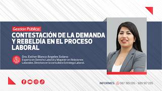 Contestación de la Demanda y Rebeldía en el Proceso Laboral | Esther Blanca Ángeles Solano