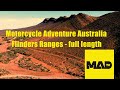 Motorcycle Adventure Australia - Flinders Ranges full length