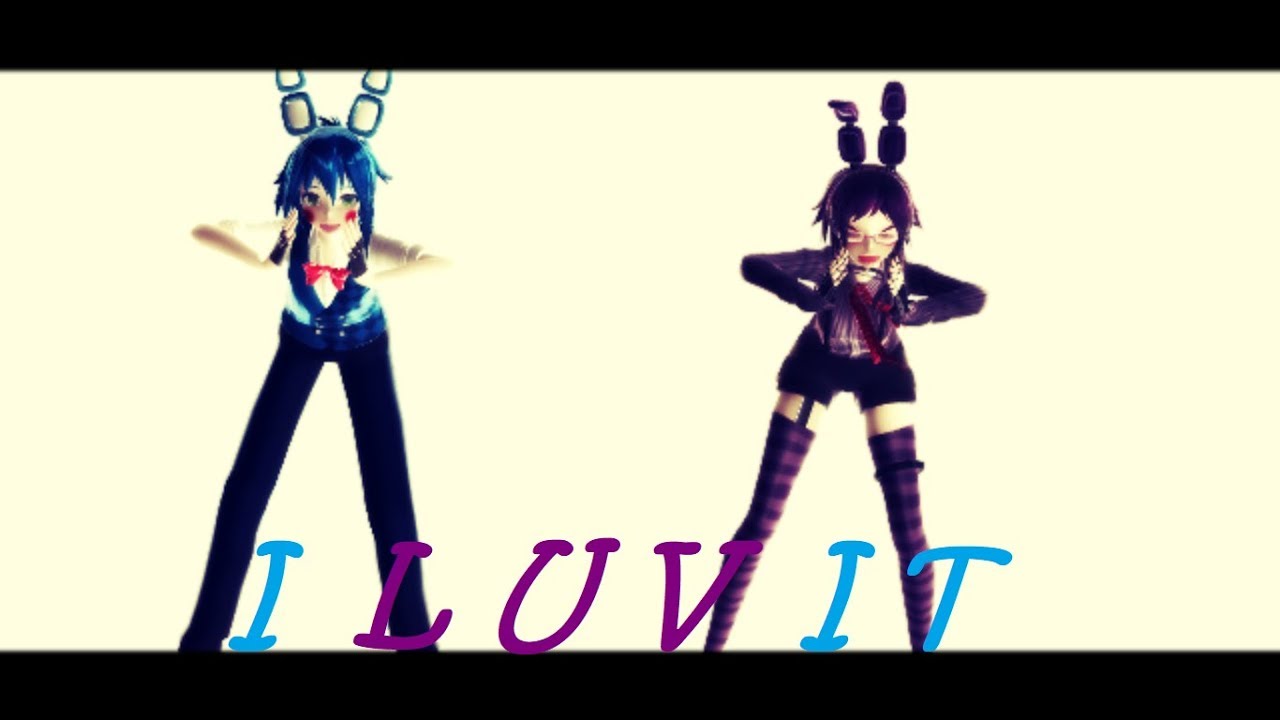 [MMDxFNAF] I LUV IT