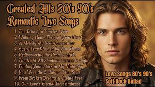 Greatest Hits Romantic Love Songs 💖 Love Songs 80's 90's - Soft Rock Ballads - Playlist Vol. 14 screenshot 3