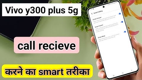 how to enable smart call in vivo y300 plus 5g | vivo y300 plus me smart call setting kaise kare