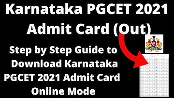 Karnataka PGCET 2021 Admit Card (Out) - How to Download Karnataka PGCET 2021 Admit Card Online Mode