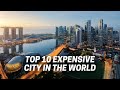 Top 10 des villes les plus chres du monde  scoop copain