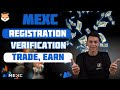 💼 Complete MEXC Global Tutorial 2025 — Register, Verify &amp; Start Earning