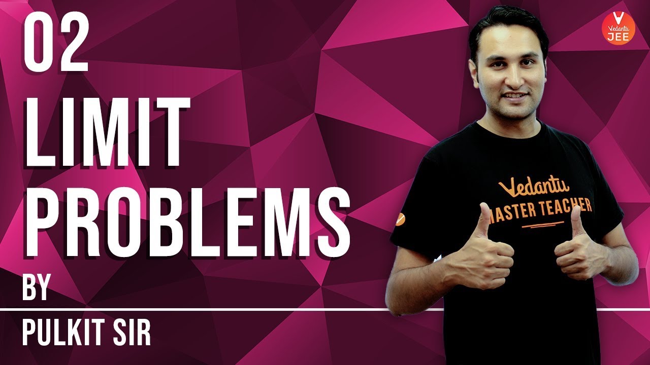 Limits l 2 limits problems jee mains 2020 class 12 maths pulkit