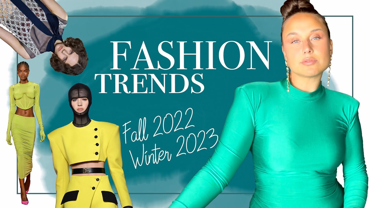 07 Fashion Trends I Autumn-Winter 2022-2023 