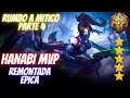 RUMBO A MÍTICO, REMONTADA ÉPICA CON HANABI - PARTE 4