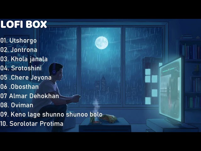 ( Lofi Box ) One Hours Bengali Emotional Lofi Remix Song | Lofi Song | | Bangla Sad Song class=