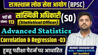 SO STATISTICS | CORRELATION AND REGRESSION - 03 | SO EXAM | STATS-MATHS | BHARAT BHASKAR SIR