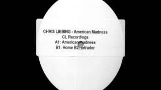 Chris Liebing - Intruder - American Madness EP - CLR EVO 01