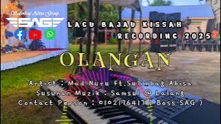 OLANGAN | MAD NURU FT.SULIMBAG ABISA