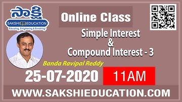 Simple Interest and Compound Interest- 3  by Banda Ravipal Reddy,Director, SIGMA IAS