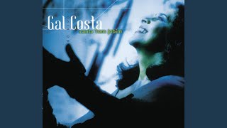 Video thumbnail of "Gal Costa - Garota de Ipanema (Ao Vivo)"