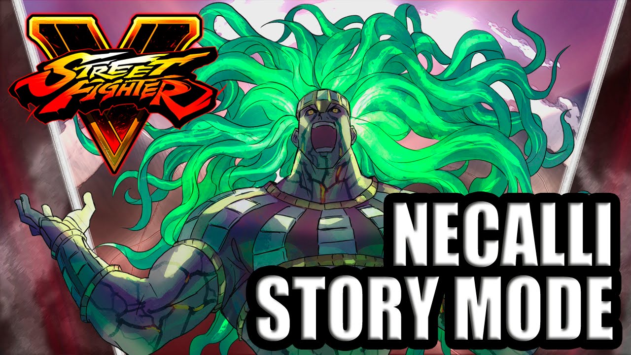 STREET FIGHTER V Necalli Story Mode / Modo Historia YouTube