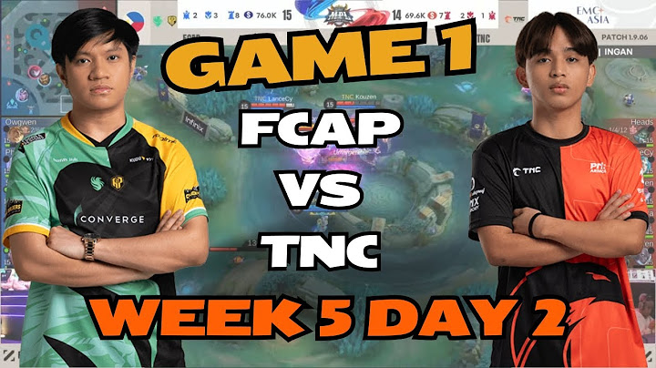 MPL PH S14 Week 5 Day 2: FCAP vs TNC - Game 1 Full Match