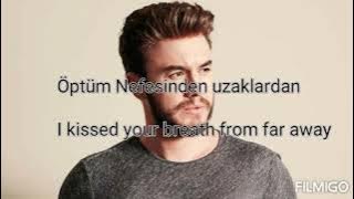Öptüm Nefesinden- Mustafa Ceceli & Ekin Uzunlar | Lyrics & English translation | Turkish song |