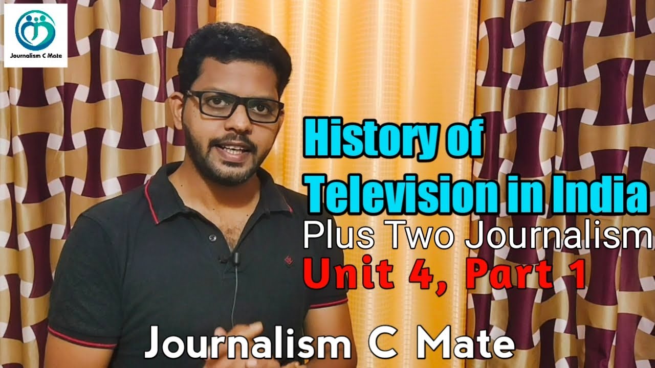 History of Television in India Unit 4 Part 1 Plus Two, BA Degree, PG