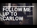 Follow me up to carlow  irish ballad