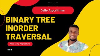 Binary Tree InOrder Traversal  (Day 12) -  O(N)Time , O(N) Space