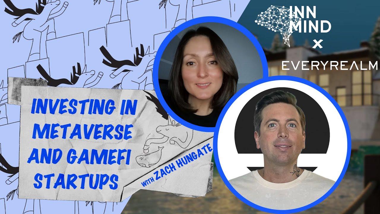 Investing in Metaverse and GameFi Startups with Zach Hungate from 