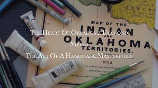 The Heart of Oklahoma Diamond meets The Art of A Handmade Masterpiece Guide