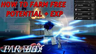 HOW TO FARM MAX POTENTIAL + EXP GLITCH ROBLOX PARADOX